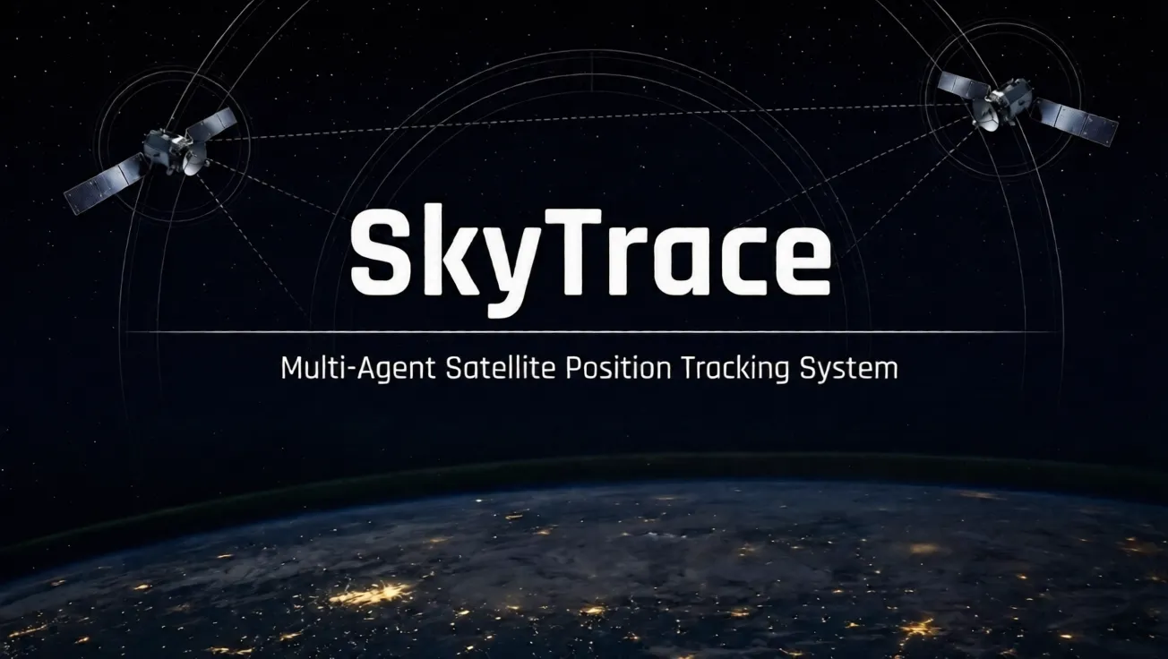 SkyTrace — multi-agent satellite tracking system, repository preview